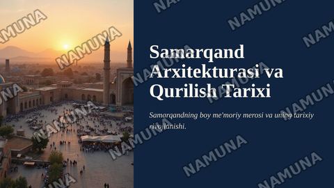 Samarqand arxitekturasi va qurilish tarixi — zamonaviy taqdimot