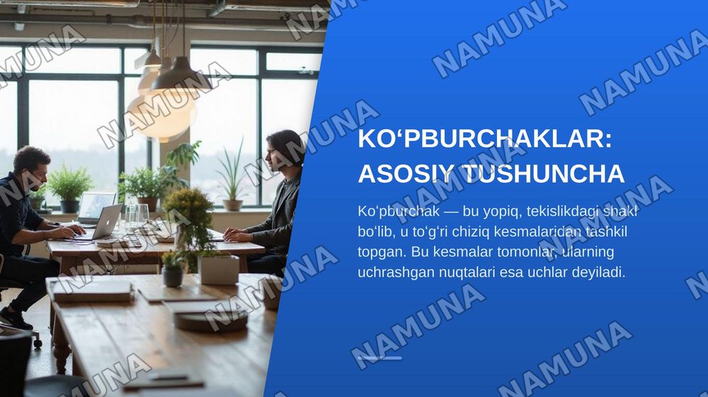Uchburchak toʻrtburchak koʻpburchaklar — zamonaviy taqdimot, 3-slayd