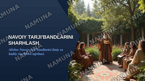 Navoiy tarji’bandlarini sharhlash — zamonaviy taqdimot
