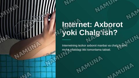 Internet tezkor axborot manbaimi yoki chalgʻituvchi muhitmi ? — zamonaviy taqdimot