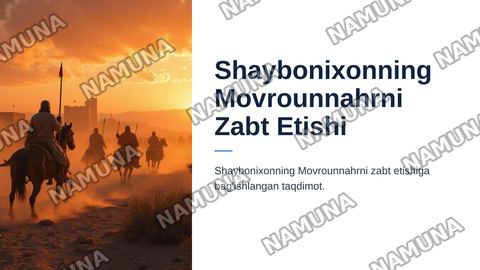 Shaybonixonning movrounnahirni zabt etishi — zamonaviy taqdimot