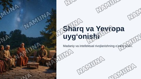 Sharq va Yevropa uygʻonishi — zamonaviy taqdimot