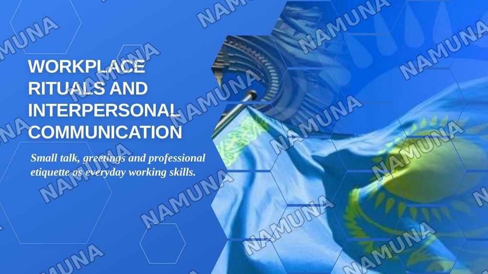 Workplace rituals and interpersonal communication small talk greetings and professional etiquette — zamonaviy taqdimot, 1-slayd