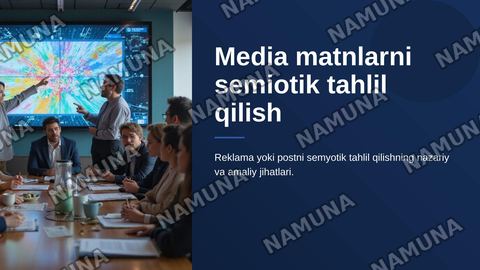 Media matnlarni semiotlik tahlil qilish bir reklama yoki postni semyotik tahlil qilish — zamonaviy taqdimot