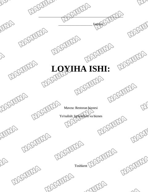Restoran biznesi — loyiha ishi