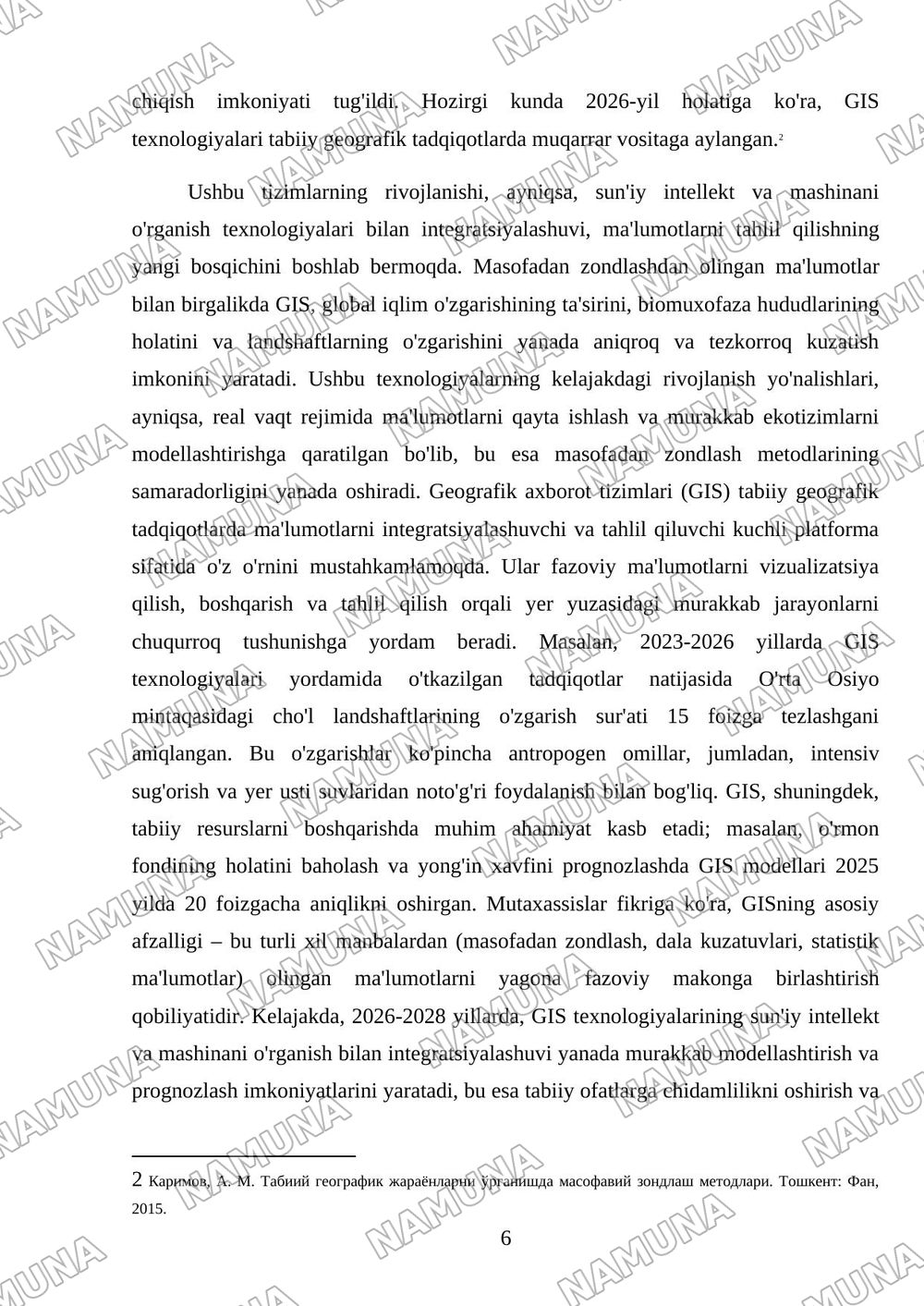 TABIIY GEOGRAFIK TADQIQOTLARNING ZAMONAVIY METODLARI: GIS TEXNOLOGIYALARI VA MASOFADAN ZONDLASH — mustaqil ish, 6-varaq