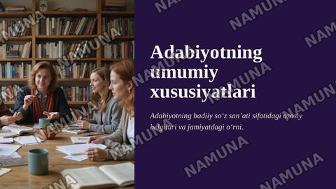 Adabiyotning umumiy xususiyatlari — zamonaviy taqdimot