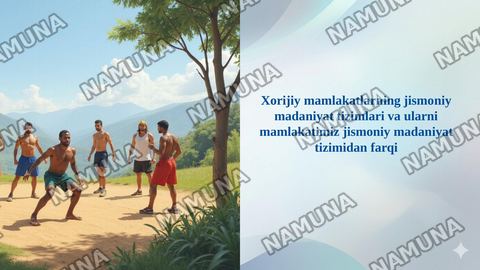 Xorijiy mamlakatlarning jismoniy madaniyat tizimlari va ularni mamlakatimiz jismoniy madaniyat tizimidan farqi — taqdimot