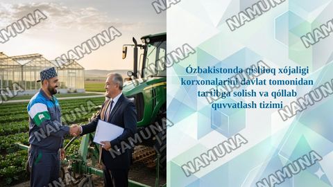 Ózbakistonda qishloq xójaligi korxonalarini davlat tomonidan tartibga solish va qóllab quvvatlash tizimi — taqdimot