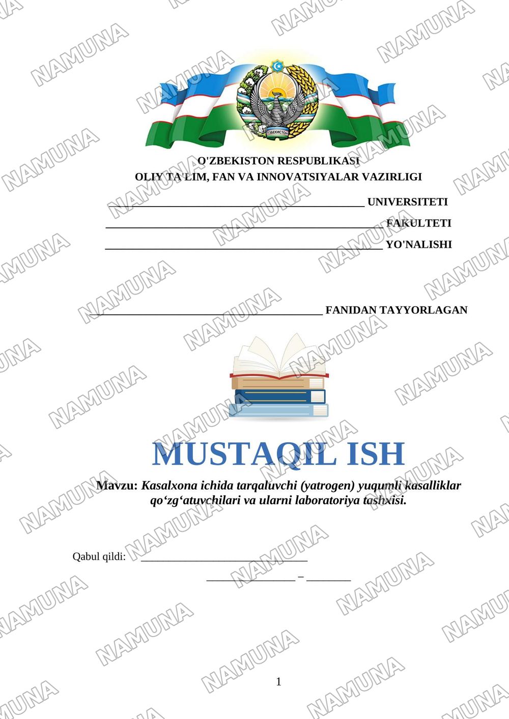 Kasalxona ichida tarqaluvchi (yatrogen) yuqumli kasalliklar qoʻzgʻatuvchilari va ularni laboratoriya tashxisi. — mustaqil ish, 1-varaq