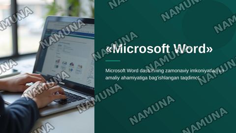 Microsoft Word dasturi va uning imkoniyatlari. — zamonaviy taqdimot