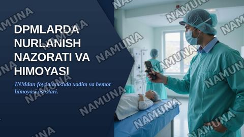 DPM larda ionlantiruvchi nurlanish manbalaridan foydalanganda dozimetrik va radiometrik nazorat ôtkazishning asoslari DPM larda ionlantiruvchi nurlanish manbalaridan foydalanganda xodimlar va patsiyentlarni himoyalash .Himoya prinsiplari . — zamonaviy taqdimot