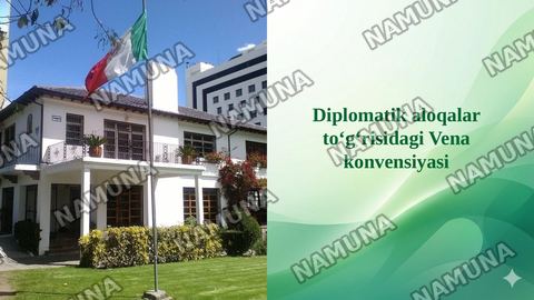 Diplomatik aloqalar to‘g‘risidagi Vena konvensiyasi — taqdimot
