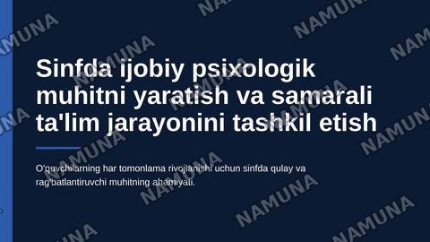 Sinfda ijobiy psixologik muhitni yaratish va samarali ta'lim jarayonini
tashkil etish. — zamonaviy taqdimot