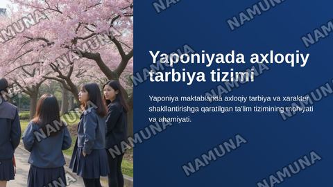 Yaponiyada "axloqiy tarbiya" tizimi va xarakterini shakillantirushga yonaltirilgan talim — zamonaviy taqdimot