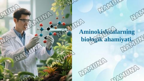 Aminokislotalarning biologik ahamiyati. — taqdimot