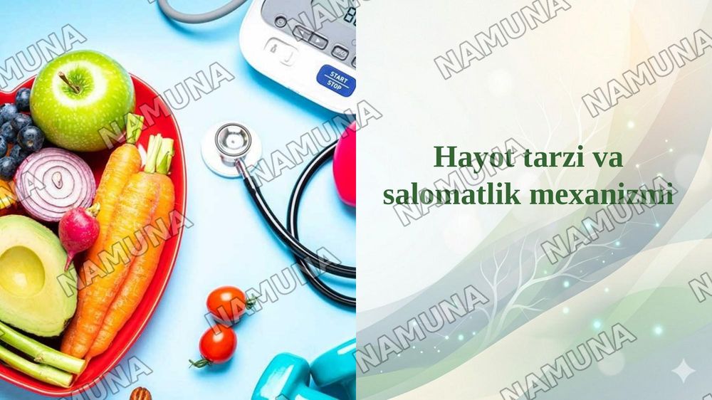 Hayot tarzi va salomatlik mexanizmi — taqdimot, 1-slayd