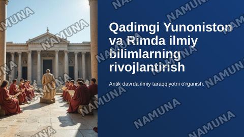 Qadimgi Yunoniston va Rimda ilmiy bilimlarning rivojlantirish. — zamonaviy taqdimot
