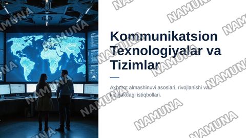 Kommunikatsion texnalogiyalar va tizimlar — zamonaviy taqdimot