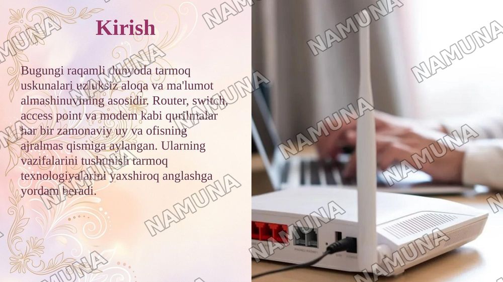 Zamonaviy tarmoq uskunalari: router, switch, access point va  
modemning vazifalari — taqdimot, 3-slayd