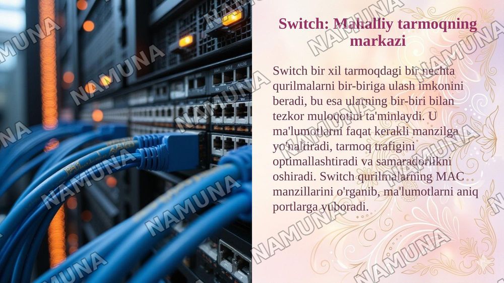 Zamonaviy tarmoq uskunalari: router, switch, access point va  
modemning vazifalari — taqdimot, 5-slayd