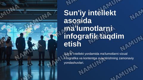 SUN’IY INTELLEKT ASOSIDA MA’LUMOTLARNI INFOGRAFIK TAQDIM ETISH VA KONTENT YARATISH — zamonaviy taqdimot