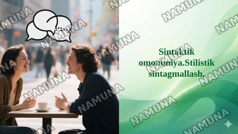 Sintaktik omonimiya.Stilistik sintagmallash. — taqdimot