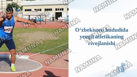 Oʻzbekiston hududida yengil atletikaning rivojlanishi — taqdimot