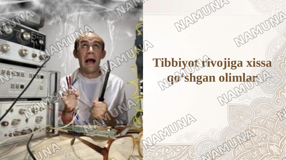 Tibbiyot rivojiga xissa qoʻshgan olimlar — taqdimot, 1-slayd