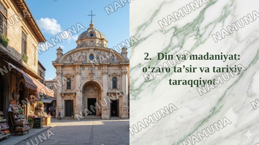 2. Din va madaniyat: o‘zaro ta’sir va tarixiy taraqqiyot — taqdimot, 1-slayd