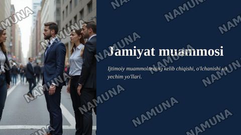 Jamiyat muammosi — zamonaviy taqdimot