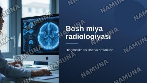 Bosh miya radiologiyasi — zamonaviy taqdimot