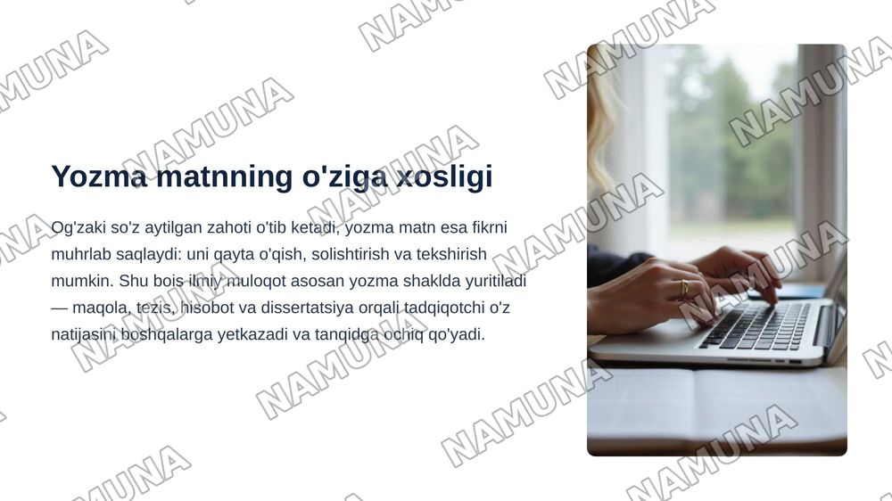 Mavzu:Ilmiy tadqiqotning namoyon bòlish jihatlari
Reja:
1.Ilmiy tadqiqot tushunchasi va uni amalga oshirish bosqichlari
2.Ilmiy tadqiqot namoyon bòlishining asosiy jihatlari:erkinlik,yozma matn va uning ogʻzaki matndan farqi.
3.Ilmiy tadqiqotni ilmiy ish sifatida rasmiylashtirish metodikasi
Shu — zamonaviy taqdimot, 7-slayd