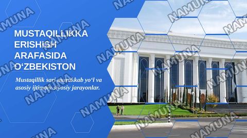 Mustaqillikka erishish arafasida oʻzbekistondagi ijtimoiy siyosiy jarayonlar — zamonaviy taqdimot