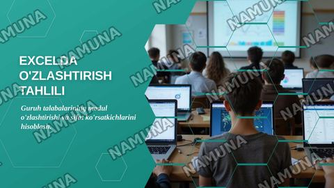 Excel dasturida guruh talabalarining modullar bo'yicha o'zlashtirish
ko'rsatkichi, sifat ko'rsatkichlarini hisoblash va jadval tuzish, natijalar
asosida digrammalar yaratish — zamonaviy taqdimot