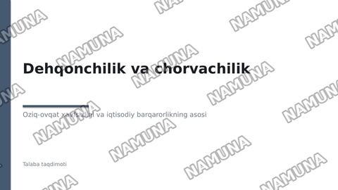 Dehqonchilik va chorvachilik — zamonaviy taqdimot