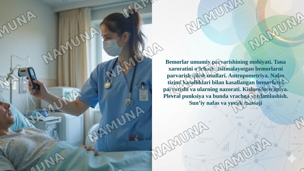 Bemorlar umumiy parvarishining mohiyati. Tana xaroratini oʻlchash. Isitmalayotgan bemorlarni parvarish qilish usullari. Antropometriya. Nafas tizimi kasalliklari bilan kasallangan bemorlarni parvarishi va ularning nazorati. Kislorodoterapiya. Plevral punksiya va bunda vrachga yordamlashish. Sun’iy n — taqdimot, 1-slayd