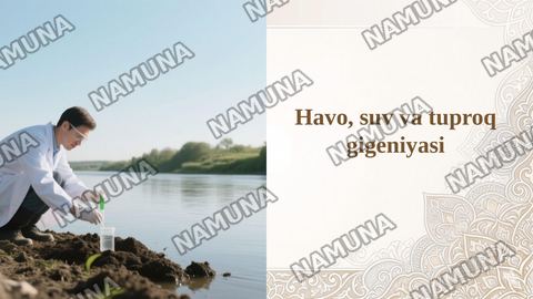 Havo, suv va tuproq gigeniyasi — taqdimot