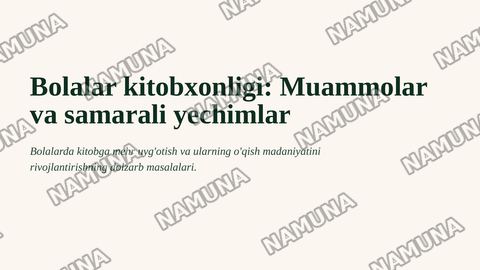 Bolalar kitobxonligi muommo va yechimlari — zamonaviy taqdimot