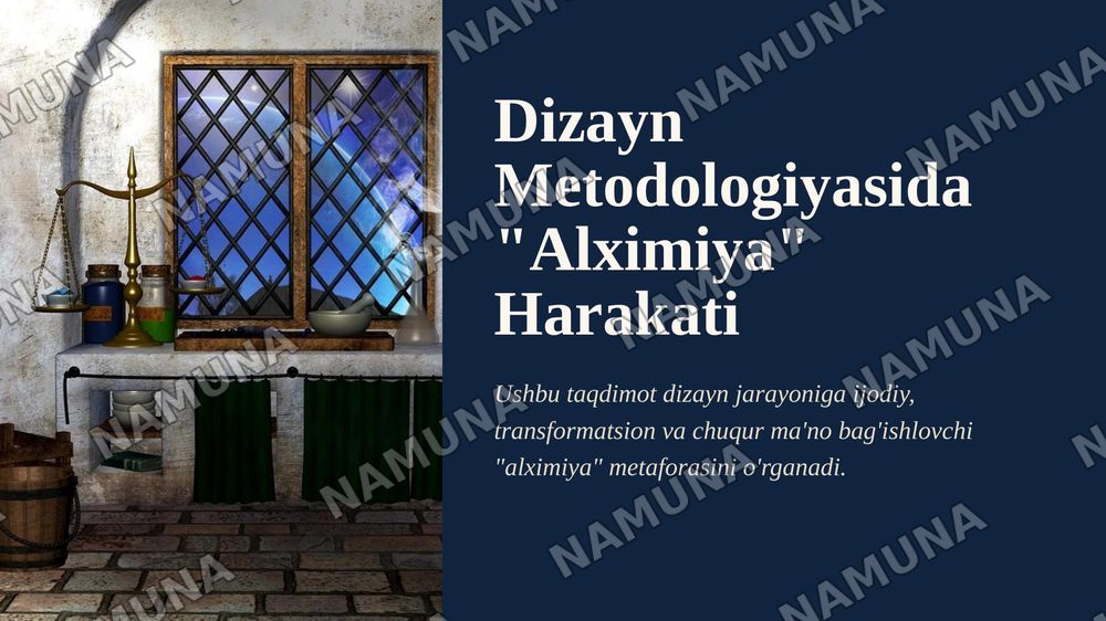 Dizayn metodologiyasida "alximiya" harakati — zamonaviy taqdimot, 1-slayd