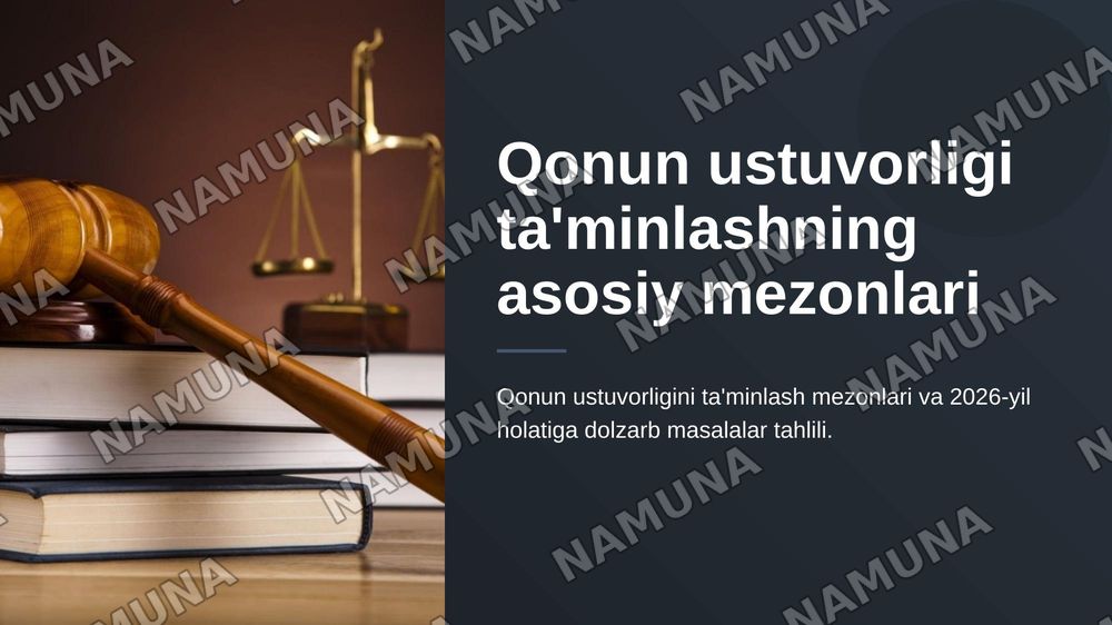 Qonun ustuvorligi ta'minlashning asosiy mezonlari — zamonaviy taqdimot, 1-slayd