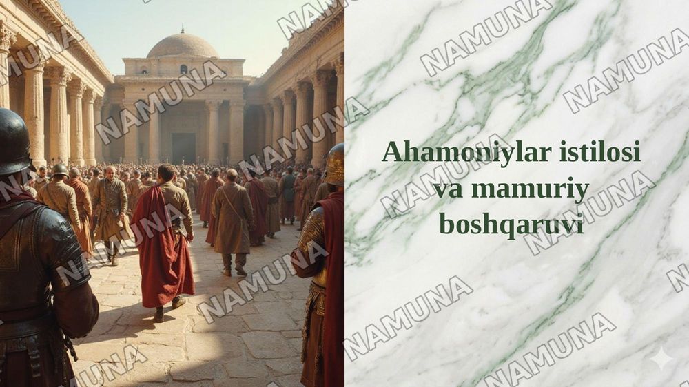 Ahamoniylar istilosi va mamuriy boshqaruvi — taqdimot, 1-slayd