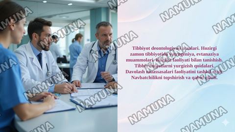 Tibbiyot deontologiyasi asoslari. Hozirgi zamon tibbiyotida yatrogeniya, evtanaziya muammolari. Klinika faoliyati bilan tanishish. Tibbiy hujjatlarni yurgizish qoidalari. Davolash muassasalari faoliyatini tashkil etish. Navbatchilikni topshirish va qabul qilish. — taqdimot