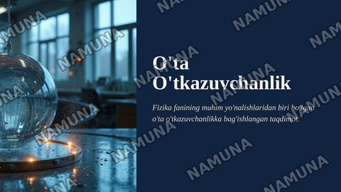 O'ta o'tkazuvchanlik — zamonaviy taqdimot
