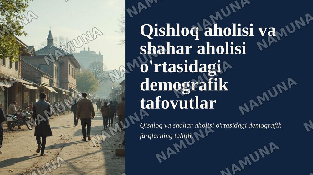 Qishloq aholisi va shahar aholisi o'rtasidagi demografik tafovutlar — zamonaviy taqdimot, 1-slayd