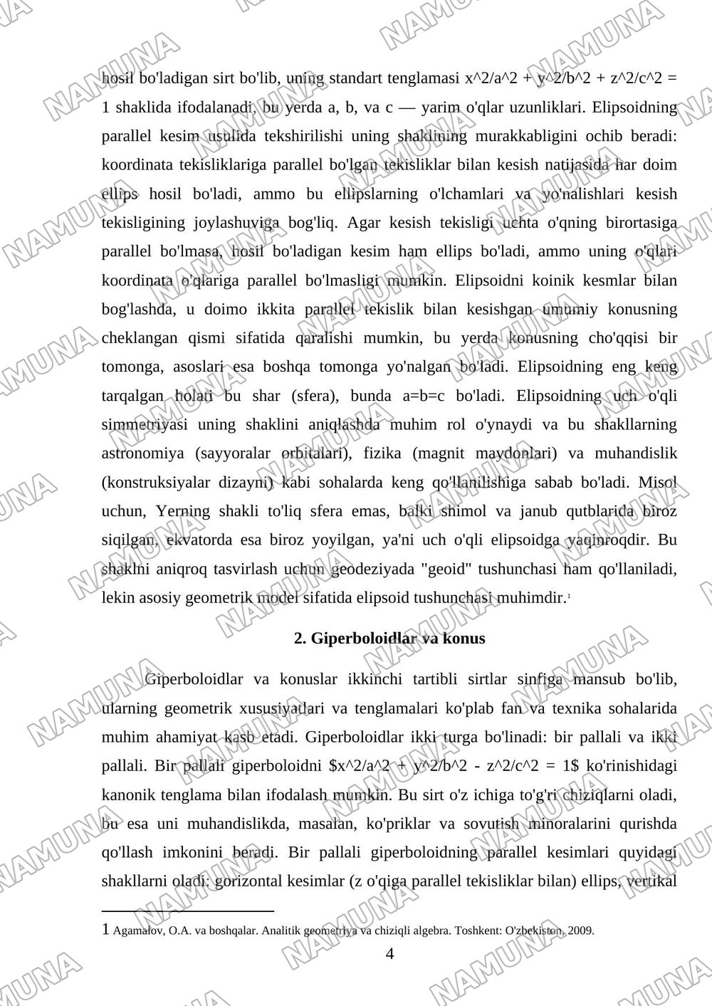 Ikkinchi tartibli sirtlar; sfera, elipsoid, giperboloid, konus, paraboloid, ularning shakllarini parallel kesimlar usulida tekshirish, koinik kesmlar — mustaqil ish, 4-varaq