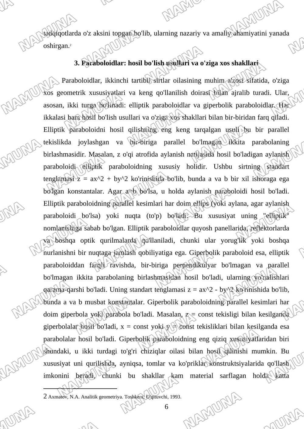 Ikkinchi tartibli sirtlar; sfera, elipsoid, giperboloid, konus, paraboloid, ularning shakllarini parallel kesimlar usulida tekshirish, koinik kesmlar — mustaqil ish, 6-varaq