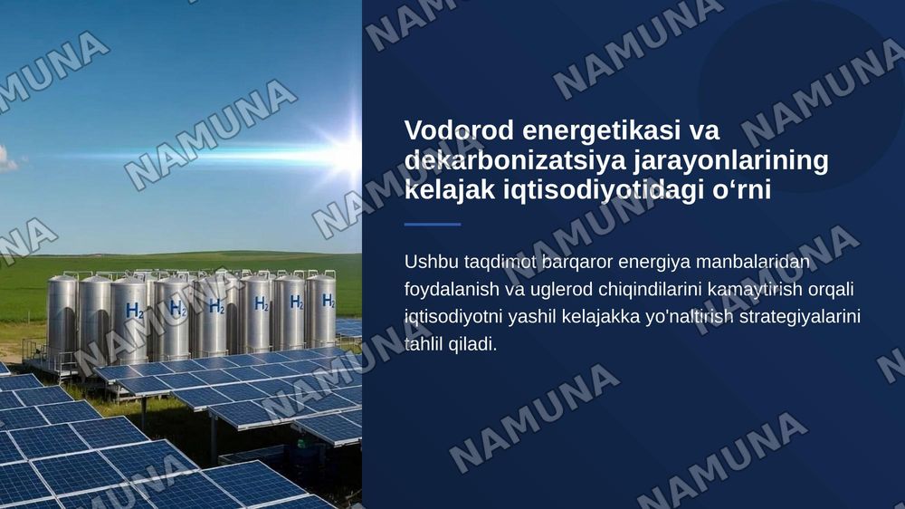 Vodorod energetikasi va dekarbonizatsiya jarayonlarining kelajak iqtisodiyotidagi o‘rni. — zamonaviy taqdimot, 1-slayd