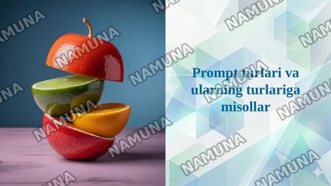 Prompt turlari va ularning turlariga misollar — taqdimot