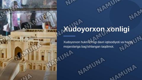 Xudoyorxon xonligi davri mamlakat iqtisofiyoti va mamlakat olib borgan urushlar — zamonaviy taqdimot